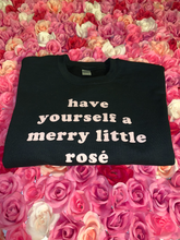 Load image into Gallery viewer, Have Yourself A Merry Little Rosé Sweatshirt
